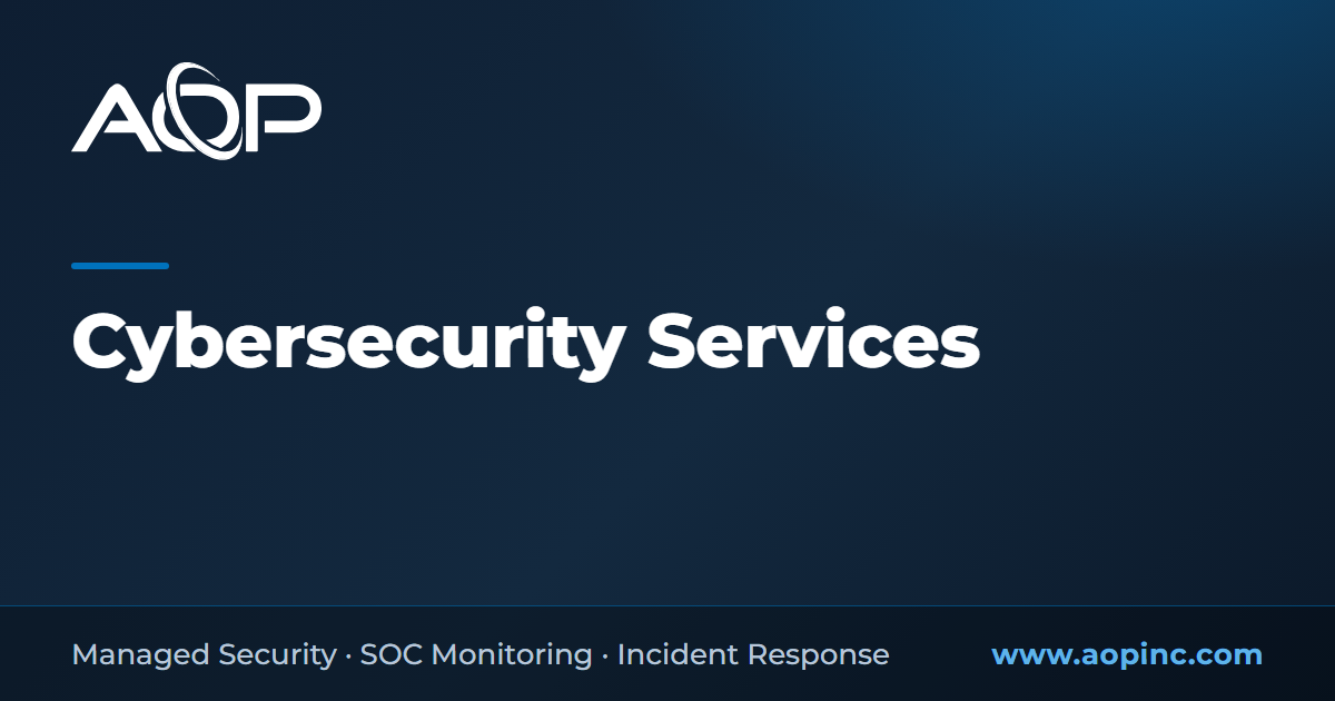 Cybersecurity Services | Managed Security | AOP Inc